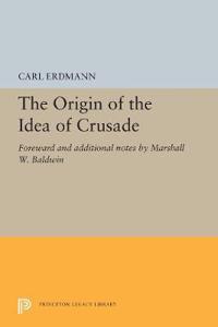 The Origin of the Idea of Crusade