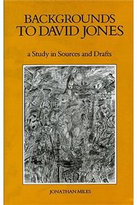 Backgrounds to David Jones