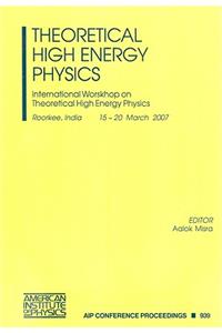 Theoretical High Energy Physics