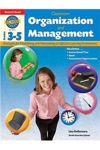 Classroom Organization and Management