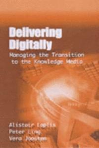 Delivering Digitally