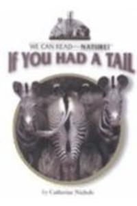 If You Had a Tail