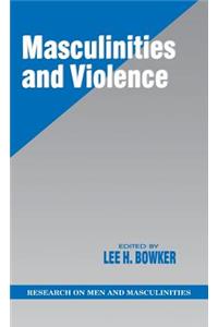 Masculinities and Violence