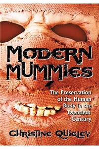 Modern Mummies