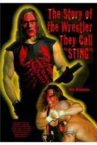 The Story of the Wrestler They Call 