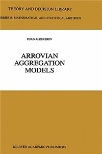Arrovian Aggregation Models