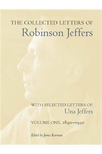 Collected Letters of Robinson Jeffers, with Selected Letters of Una Jeffers