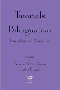 Tutorials in Bilingualism