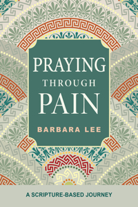 Praying Through Pain