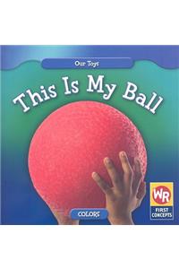 This Is My Ball