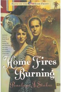 Home Fires Burning (Faith on the Home Front/Penelope J. Stokes, 1)