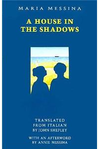 House In The Shadows