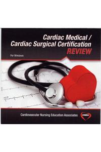 Cardiac Medical/ Cardiac Surgical Certification Review