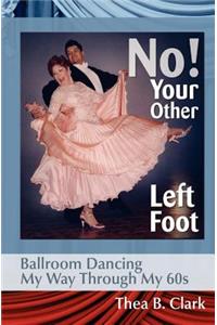 No! Your Other Left Foot