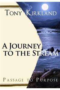 A Journey To The Stream