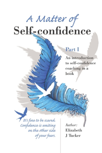 Matter of Self-confidence - Part I