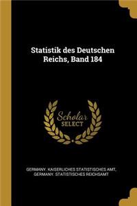 Statistik des Deutschen Reichs, Band 184