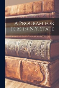 A Program for Jobs in N.Y. State
