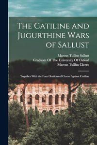 The Catiline and Jugurthine Wars of Sallust