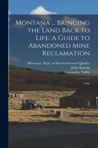 Montana ... Bringing the Land Back to Life