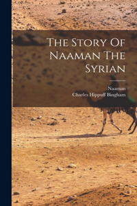 Story Of Naaman The Syrian