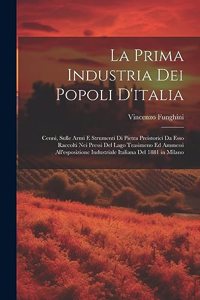 La Prima Industria Dei Popoli D'italia
