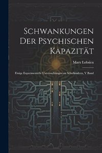 Schwankungen Der Psychischen Kapazität