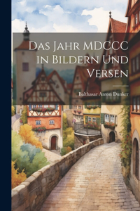 Jahr MDCCC in Bildern und Versen