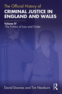 Official History of Criminal Justice in England and Wales