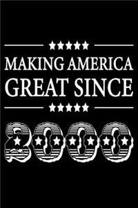 Making America Great Since 2000