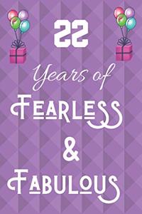 22 Years of Fearless & Fabulous