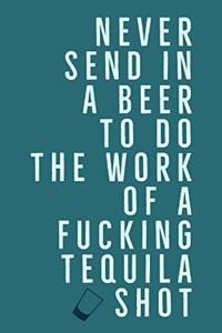 Never Send In