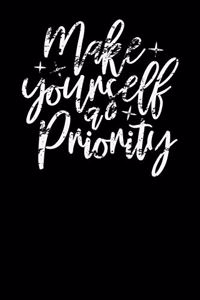 Make Yourself A Priority