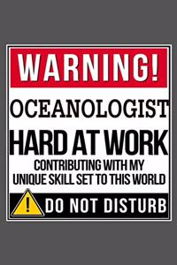 Warning Oceanologist Hard At Work