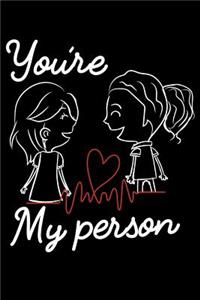 You're My Person