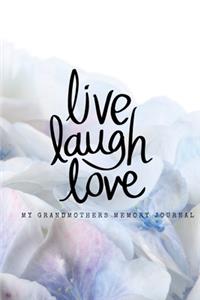 Live Laugh Love