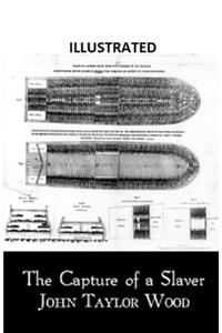 The Capture of a Slaver Illustrated