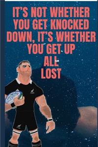 It's Not Whether You Get Knocked Down, It's Whether You Get Up