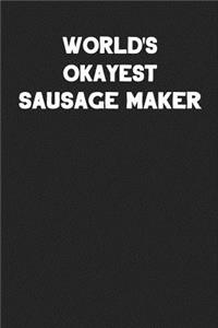 World's Okayest Sausage Maker