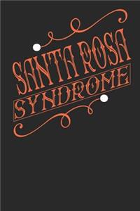 Santa Rosa Syndrome