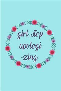 A Rachel Hollis Inspired Girl, Stop Apologizing Journal