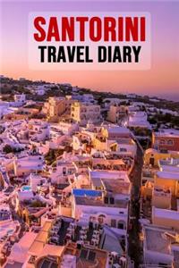 Santorini Travel Diary