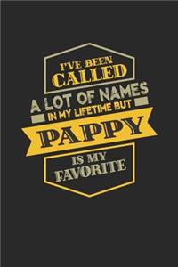 I've Been Called A Lot Of Names In My Lifetime But Pappy Is My Favorite