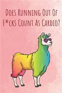 Does Running Out Of Fucks Count As Cardio?