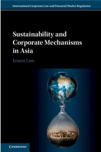 Sustainability and Corporate Mechanisms in Asia