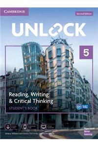 Unlock Level 5 Reading, Writing, & Critical Thinking Student's Book, Mob App and Online Workbook W/ Downloadable Video