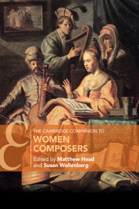 Cambridge Companion to Women Composers