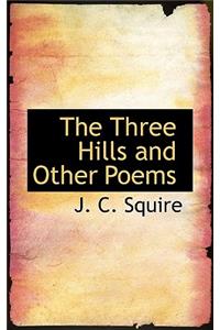The Three Hills and Other Poems