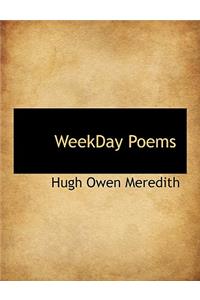 Weekday Poems