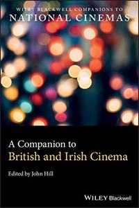 Companion to British and Irish Cinema